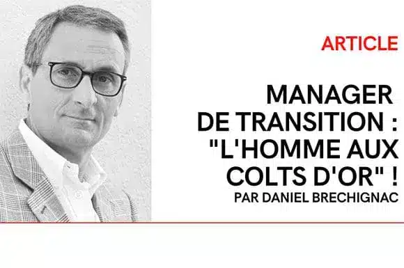 Manager de transition : l&rsquo;homme aux colts d&rsquo;or !