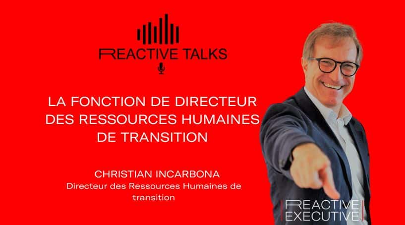 Podcast de Christian Incarbona – La fonction de Directeur des Ressources Humaines de transition –